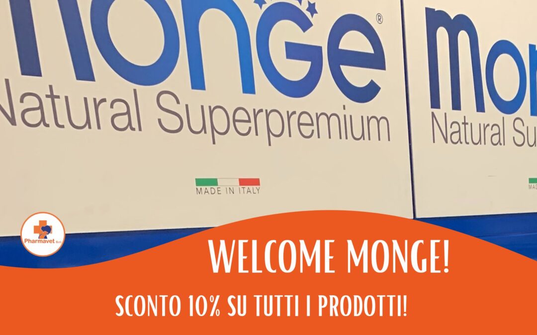 WELCOME MONGE CON IL 10% DI SCONTO!